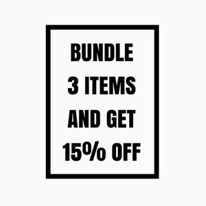 %15 OFF A BUNDLE OF 3 ITEMS !!!!!